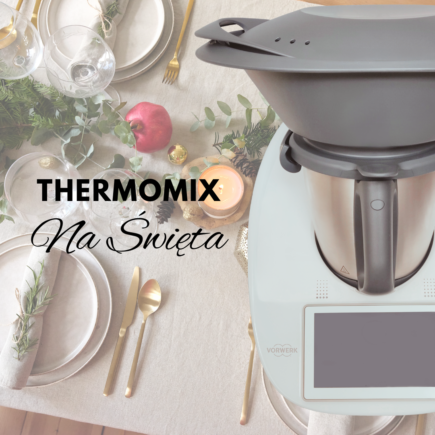 Thermomix TM6 - oferta grudzień 2023