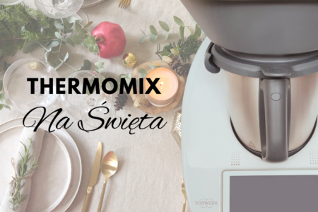 Thermomix TM6 - oferta grudzień 2023