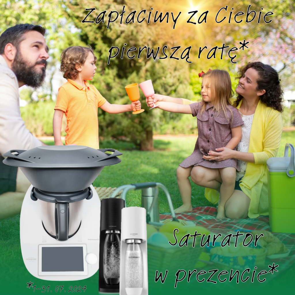 W lipcu Thermomix taniej o kwotę pierwszej raty.